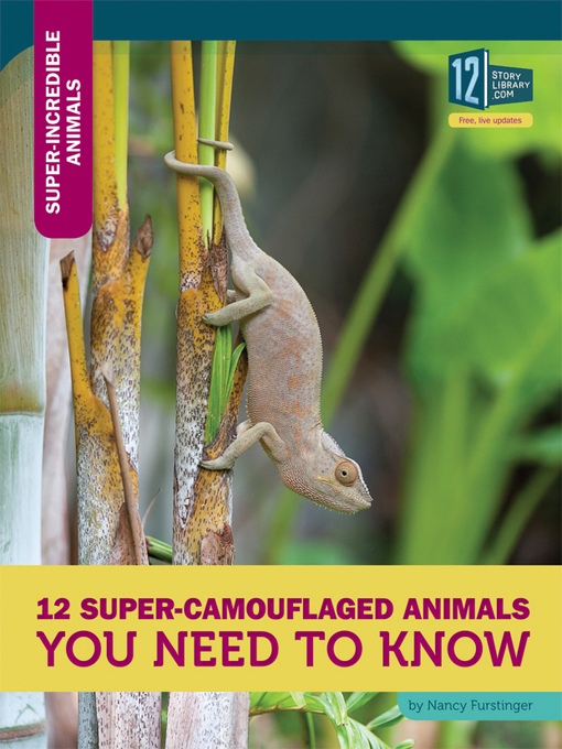 Title details for 12 Super-Camouflaged Animals You Need to Know by Nancy Furstinger - Available